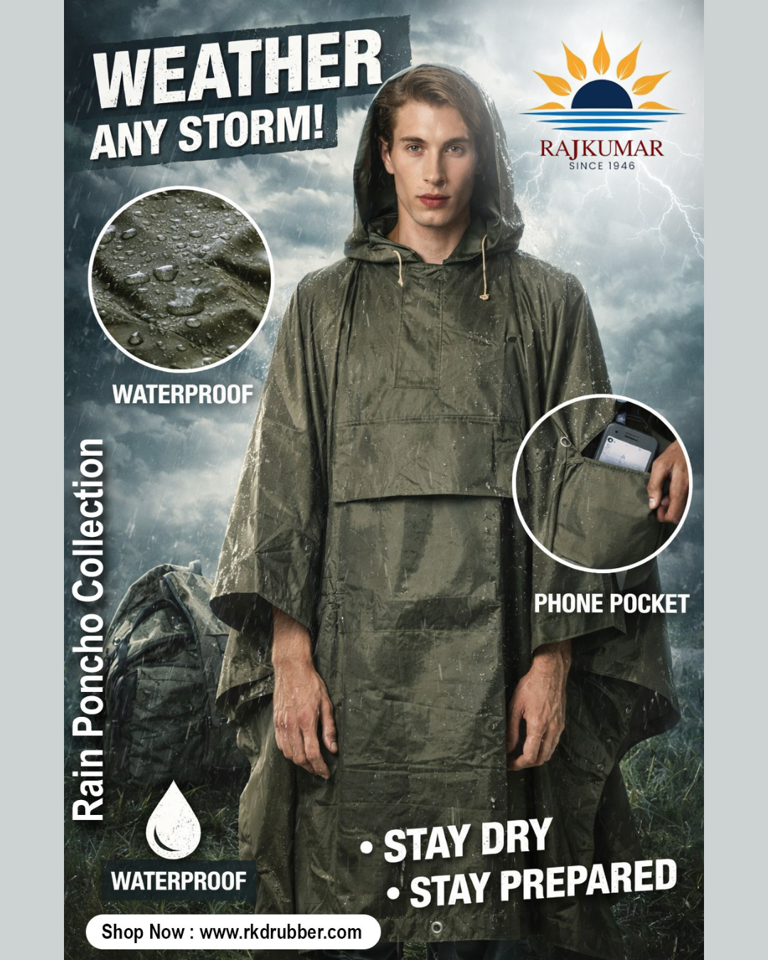 Advertisement for RajKumar Rain Poncho Collection featuring a man wearing an olive green hooded waterproof poncho in a stormy rain setting.